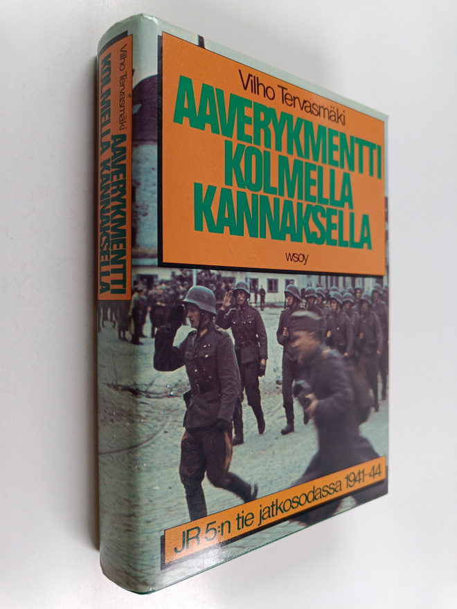 Vilho Tervasmäki : Aaverykmentti kolmella kannaksella : J...