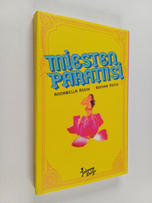 Annika Åsvik ym. : Miesten paratiisi