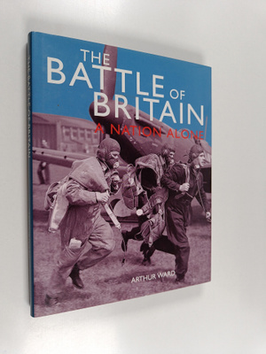 Octopus Publishing Group ym. : The Battle of Britain - A ...