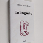 Tibor Noe Kiss : Inkognito - pikkukuva 1