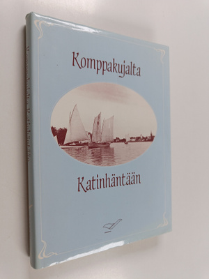 Risto ym. Vesakoski : Komppakujalta Katinhäntään