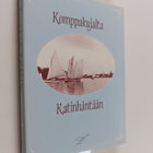 Risto ym. Vesakoski : Komppakujalta Katinhäntään - pikkukuva 1