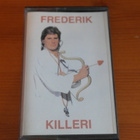 Frederik:Killeri-C-kasetti - pikkukuva 1