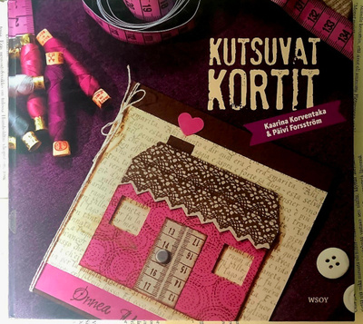 Kutsuvat kortit: opas korttien tekemiseen ja leimailuun