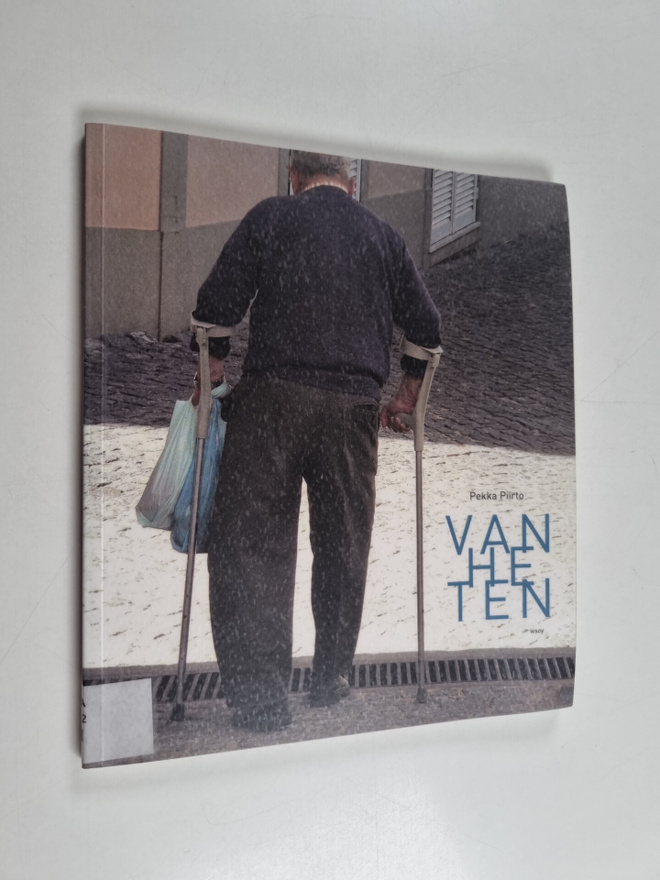 Pekka Piirto : Vanheten