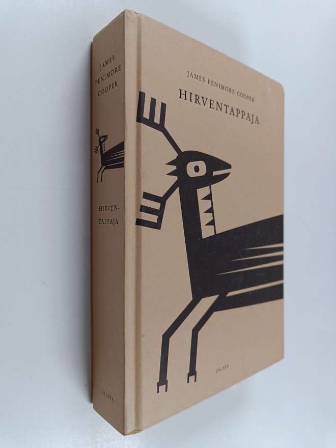 James Fenimore Cooper : Hirventappaja, eli, Ensimmäinen s...