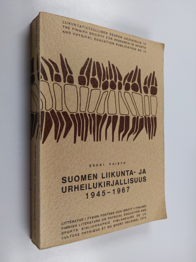 Erkki Vaisto : Suomen liikunta- ja urheilukirjallisuus 19...