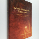 Reijo Arkkila : Menkää maitten ääriin asti : Suomen evank... - pikkukuva 1