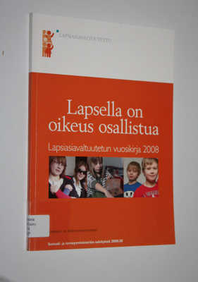 Lapsella on oikeus osallistua : Lapsiasiavaltuutetun vuos...