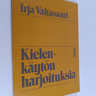 Irja Valtasaari : Kielenkäytön harjoituksia - pikkukuva 1