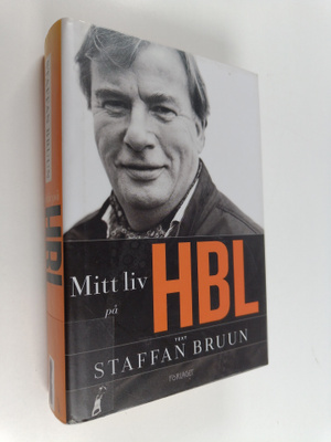 Staffan Bruun : Mitt liv på HBL