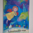 Tulevaisuuden maa - pikkukuva 1
