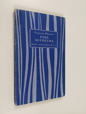 Francois Mauriac : Pyhä suudelma