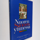 Teuvo (toim.) Mällinen : Nuoren Suomen ytimessä : näkökul... - pikkukuva 1