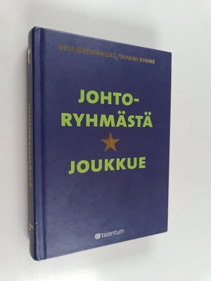 Vesa Ristikangas ym. : Johtoryhmästä tähtijoukkue