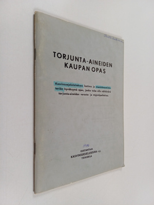 Torjunta-aineiden kaupan opas : Kasvinsuojelulaitoksen la...