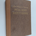 Marja Helaakoski-Tuominen : Pula-ajan keittokirja - pikkukuva 1