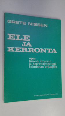Nissen Grete : Ele ja kerronta