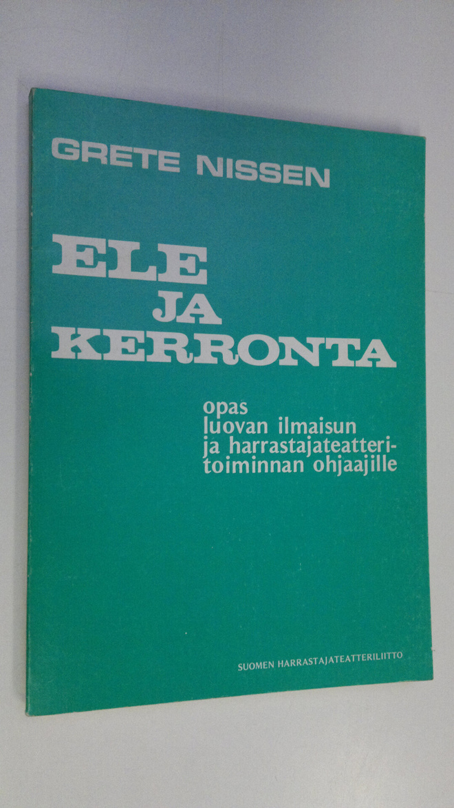 Nissen Grete : Ele ja kerronta