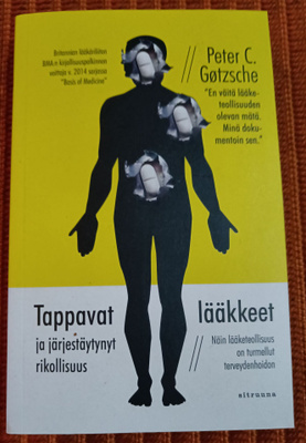 Tappavat lääkkeet ja järjestäytynyt rikollisuus