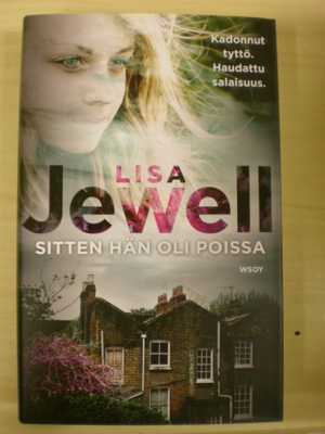 Lisa Jewell: Sitten hän oli poissa