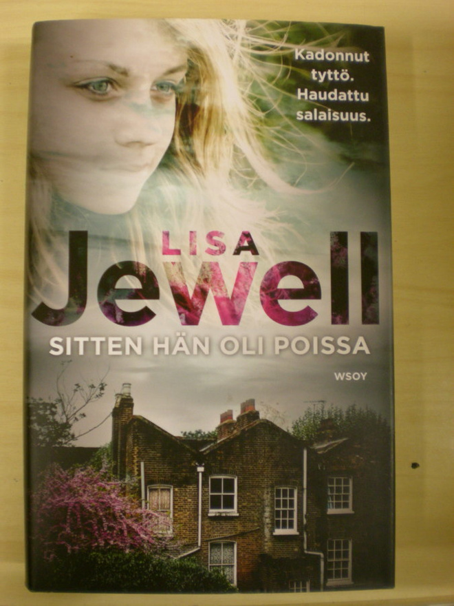 Lisa Jewell: Sitten hän oli poissa