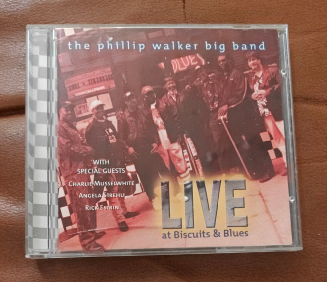 The Phillip Walker Big Band: Live At Biscuits & Blues CD