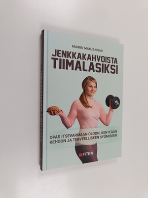 Maikki Marjaniemi : Jenkkakahvoista tiimalasiksi