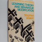 Stephen Walker : Learning theory and behaviour modification - pikkukuva 1