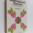Michael Peters : International Tourism - The Economics an... - pikkukuva 1