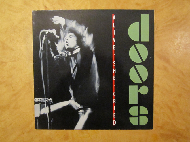 The Doors – Alive, She Cried (live.LP)
