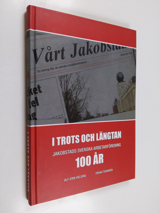 Alf-Erik Helsing : I trots och längtan : Jakobstads svens...