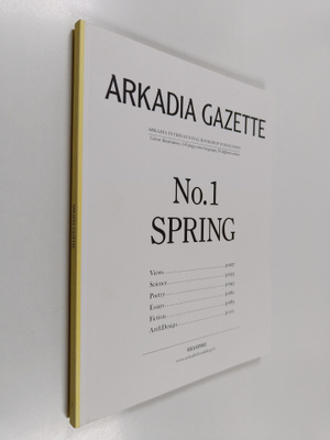 Arkadia Gazette : No.1 Spring