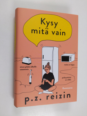 P. Z. Reizin : Kysy mitä vain