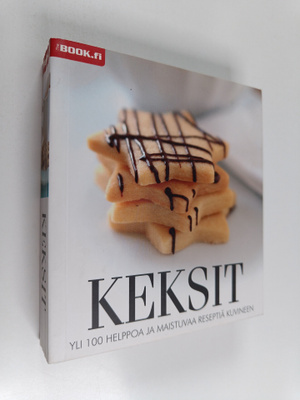 Keksit : yli 100 helppoa ohjetta