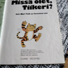 Tammen kultaiset kirjat Missä olet Tiiikeri? - pikkukuva 3