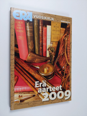 ERÄ vuosikirja 2009 : Eräaarteet