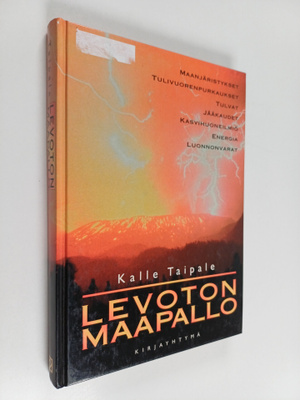 Kalle Taipale : Levoton maapallo