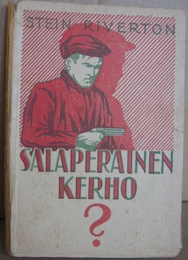 Stein Riverton: Salaperäinen kerho, Suomi 1926. 154 s.