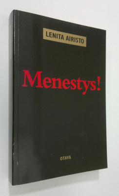 Lenita Airisto : Menestys! : uusia näkemyksiä ja selkeitä...