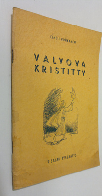 Eino J. Honkanen : Valvova kristitty