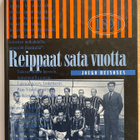 Reippaat sata vuotta	Jouko Heinonen		1995 - pikkukuva 1