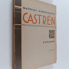 B. Estlander : Mathias Aleksanteri Castren : hänen matkan... - pikkukuva 1