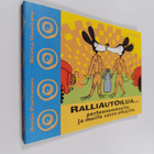 Raija Partanen : Ralliautoilua... perheenemännille ja mui... - pikkukuva 1