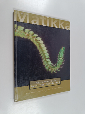 Lyhyt matikka : Matemaattisia tutkimusmenetelmiä