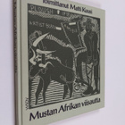 Matti (toim.) Kuusi : Mustan Afrikan viisautta - pikkukuva 1