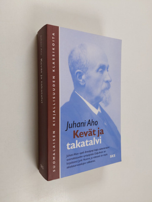 Juhani Aho : Kevät ja takatalvi