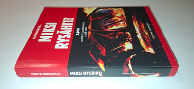 Miksi rysähti : 1400 tutkittua kuolonkolaria 1998-2001
