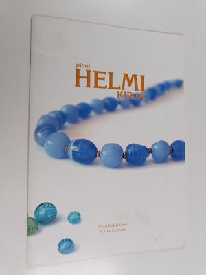 Päivi Kekäläinen : Pieni helmikirja (signeerattu, tekijän...