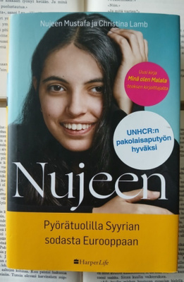 Nujeen: Pyörätuolilla Syyrian sodasta Eurooppaan (sid.)